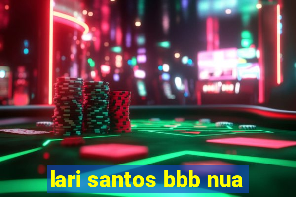 lari santos bbb nua